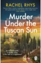 Rhys Rachel Murder Under the Tuscan Sun abbott rachel the murder game
