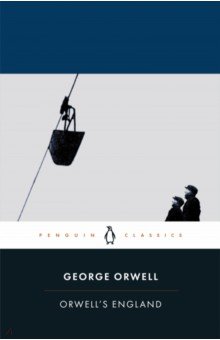 Обложка книги Orwell's England, Orwell George