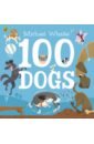 цена Whaite Michael 100 Dogs