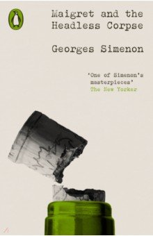 Simenon Georges - Maigret and the Headless Corpse