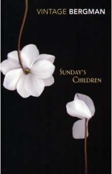 Bergman Ingmar - Sunday's Children