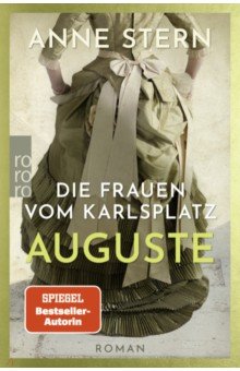 Die Frauen vom Karlsplatz. Auguste