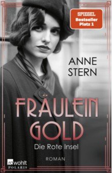 Stern Anne - Fräulein Gold. Die Rote Insel