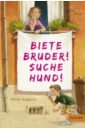 Huppertz Nikola Biete Bruder! Suche Hund! цена и фото
