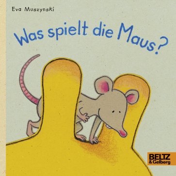 Was spielt die Maus?