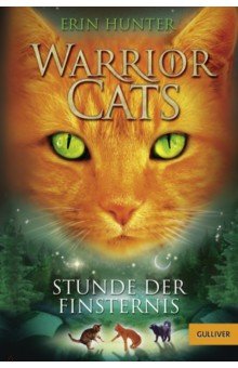 Warrior Cats. Stunde der Finsternis