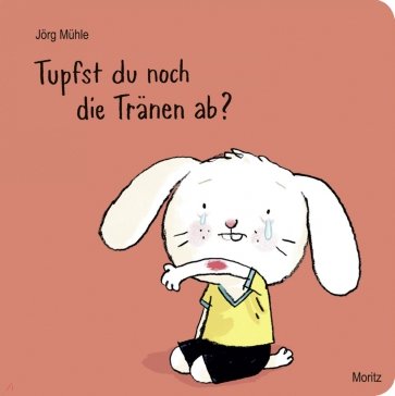 Tupfst du noch die Tränen ab