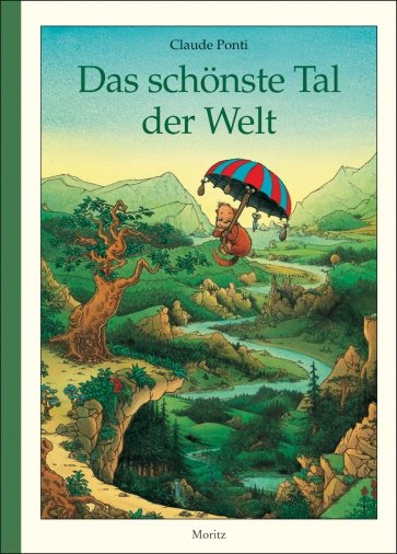 Das schonste Tal der Welt