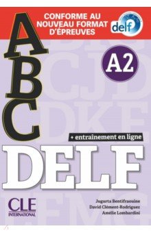 ABC DELF. Niveau A2 + CD + Entrainement en ligne. Conforme au nouveau format d  preuves