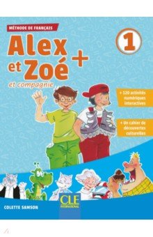 Alex et Zo  + 1. A1.1. Livre de l  l ve + CD