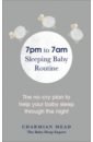 Mead Charmian 7pm to 7am Sleeping Baby Routine. The no-cry plan to help your baby sleep through the night