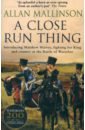 Mallinson Allan A Close Run Thing knight roger britain against napoleon the organization of victory 1793 1815