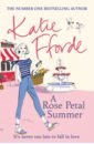 Fforde Katie A Rose Petal Summer fforde katie a secret garden