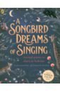 Hosford Kate A Songbird Dreams of Singing цена и фото