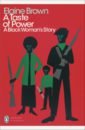 цена Brown Elaine A Taste of Power. A Black Woman's Story