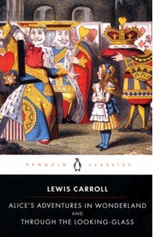

Alice's Adventures in Wonderland and Through the Looking Glass