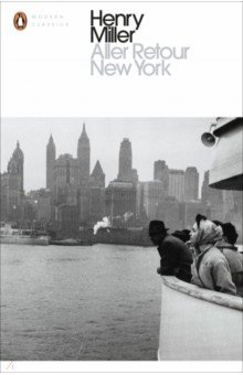 Miller Henry - Aller Retour New York