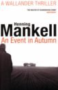 Mankell Henning An Event in Autumn