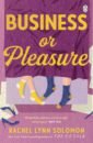 Solomon Rachel Lynn Business or Pleasure baker chandler whisper network
