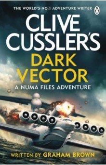 Brown Graham - Clive Cussler's Dark Vector