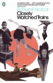 Hrabal Bohumil - Closely Watched Trains