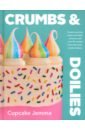 Jemma Cupcake Crumbs & Doilies цена и фото