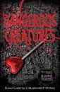 Garcia Kami, Stohl Margaret Dangerous Creatures garcia kami штоль маргарет the beautiful creatures paperback set