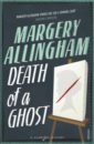 цена Allingham Margery Death of a Ghost