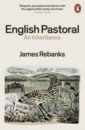 цена Rebanks James English Pastoral. An Inheritance
