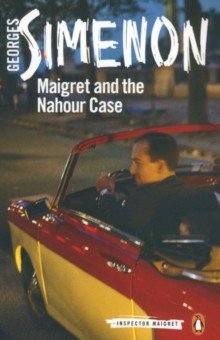 Simenon Georges - Maigret and the Nahour Case