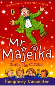 Carpenter Humphrey - Mr Majeika Joins the Circus