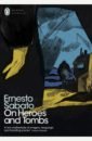 Sabato Ernesto On Heroes and Tombs last day of june