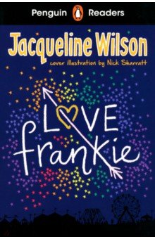 Wilson Jacqueline - Love Frankie. Level 3. A2