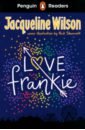 Wilson Jacqueline Love Frankie. Level 3. A2 wilson jacqueline monster eyeballs reading ladder level 2