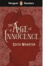 Wharton Edith The Age of Innocence. Level 4