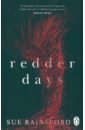Rainsford Sue Redder Days rex adam the true meaning of smekday
