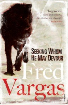 Vargas Fred - Seeking Whom He May Devour