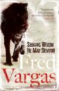 Vargas Fred Seeking Whom He May Devour fridlund emily history of wolves