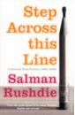 Rushdie Salman Step Across This Line frontiers laurenne louhimo the reckoning lp