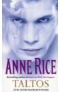 Rice Anne Taltos. Lives of the Mayfair Witches rice a taltos