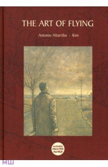 Altarriba Antonio, Kim - The Art of Flying