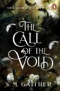 Gaither S. M. The Call of the Void wounded – the beginning