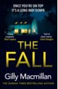 Macmillan Gilly The Fall macmillan gilly what she knew
