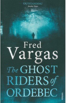 Vargas Fred - The Ghost Riders of Ordebec