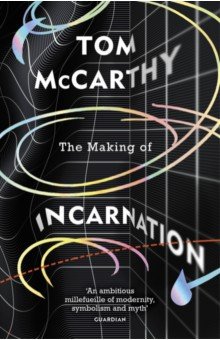 Обложка книги The Making of Incarnation, McCarthy Tom