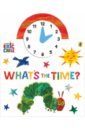Carle Eric The World of Eric Carle. What's the Time? carle eric the very hungry caterpillar s christmas eve