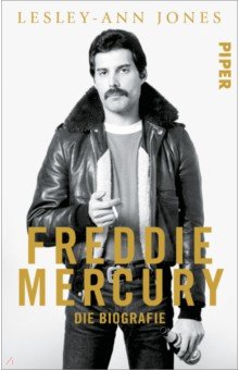 Jones Lesley-Ann - Freddie Mercury. Die Biografie