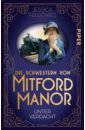 Fellowes Jessica Die Schwestern von Mitford Manor – Unter Verdacht fellowes jessica the mitford secret