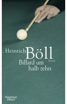 Boll Heinrich - Billard um halb zehn