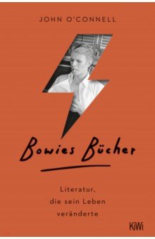 Bowies B cher. Literatur, die sein Leben ver nderte